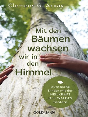 cover image of Mit den Bäumen wachsen wir in den Himmel